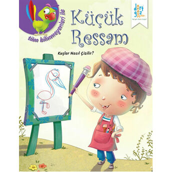 Küçük Ressam - Kuşlar Nasıl Çizilir? Quixot Pub