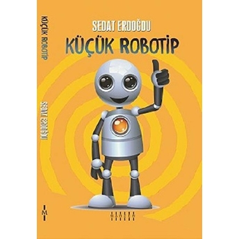 Küçük Robotip Sedat Erdoğdu