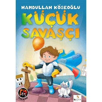 Küçük Savaşçı Hamdullah Köseoğlu