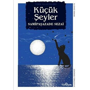 Küçük Şeyler Samipaşazade Sezai