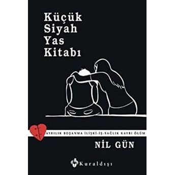 Küçük Siyah Yas Kitabı Nil Gün