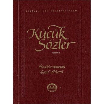 Küçük Sözler Bediüzzaman Said Nursi