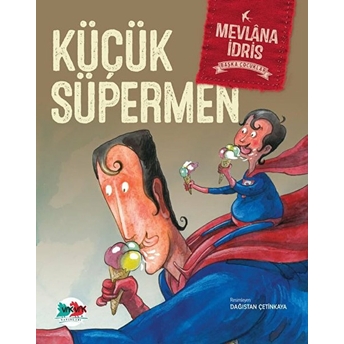 Küçük Süpermen Mevlana Idris