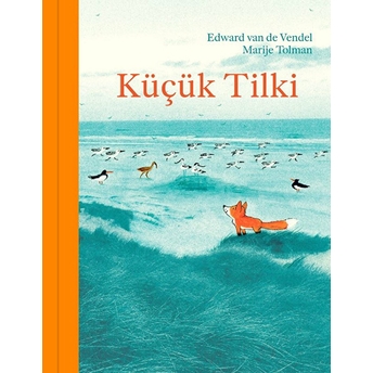 Küçük Tilki Edward Van De Vendel