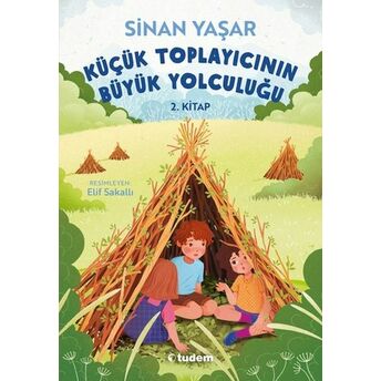 Küçük Toplayıcının Büyük Yolculuğu Sinan Yaşar