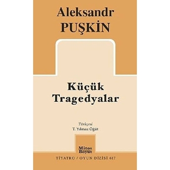 Küçük Tragedyalar Alexandr Sergeyeviç Puşkin