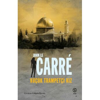 Küçük Trampetçi Kız John Le Carré