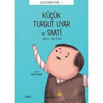 Küçük Turgut Uyar Ve Saati Önder Yetişen