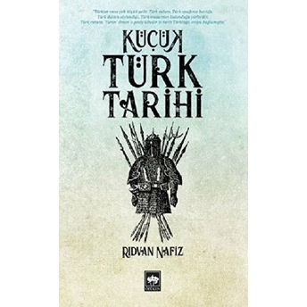 Küçük Türk Tarihi Rıdvan Nafiz