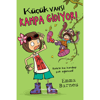 Küçük Vahşi Kampa Gidiyor! Emma Barnes