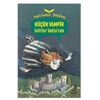 Küçük Vampir Iniltiler Vadisi’nde Angela Sommer-Bodenburg