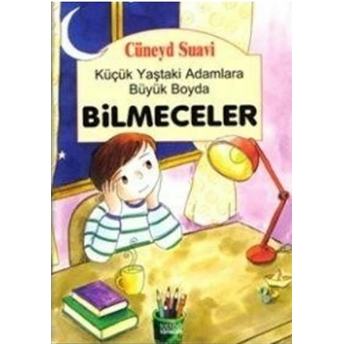 Küçük Yaştaki Adamlara Büyük Boyda Bilmeceler Cüneyd Suavi