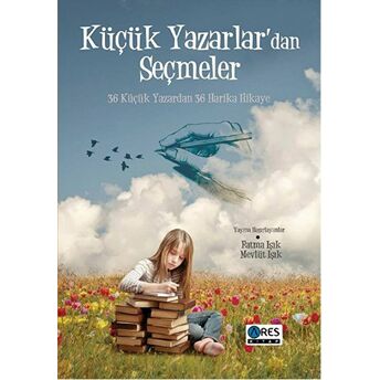 Küçük Yazarlardan Seçmeler Fatma Işık