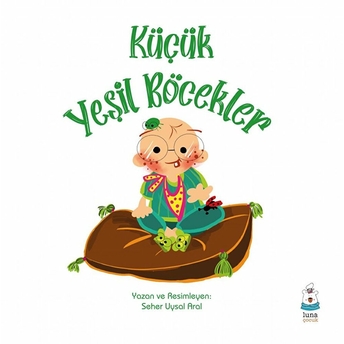 Küçük Yeşil Böcekler Seher Uysal Aral