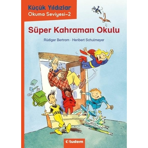 Küçük Yıldızlar: Süper Kahraman Okulu Rüdiger Bertram