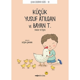 Küçük Yusuf Atılgan Ve Bayan T. Önder Yetişen