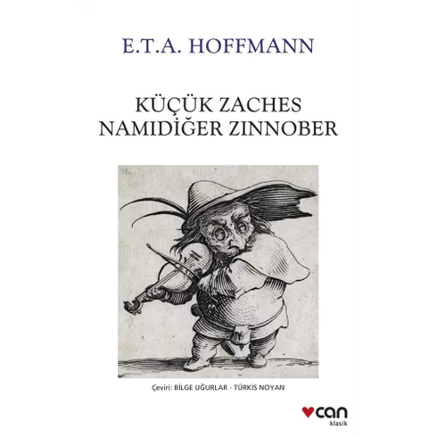 Küçük Zaches Namıdiğer Zinnober - E.t.a. Hoffmann