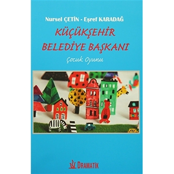 Küçükşehir Belediye Başkanı