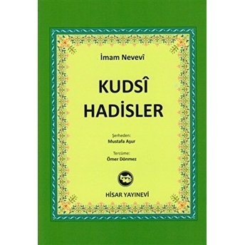 Kudsi Hadisler Ebu Zekeriyya Muhyiddin Bin Şeref En-Nevevi Ed-Dimeşki