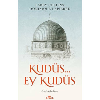 Kudüs. Ey Kudüs Larry Collins