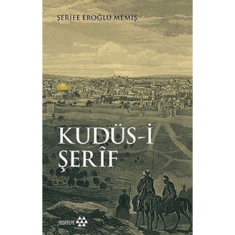 Kudüs-I Şerif Şerife Eroğlu Memiş