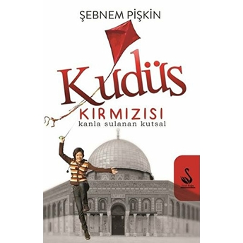 Kudüs Kırmızısı Şebnem Pişkin