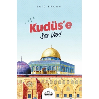 Kudüs'e Ses Ver! - Said Ercan