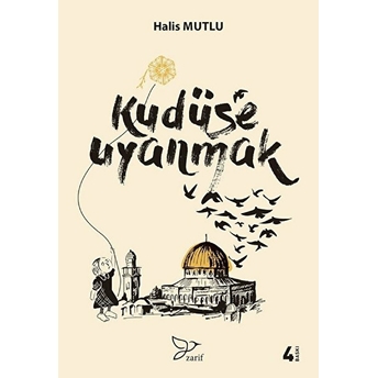 Kudüs'e Uyanmak Halis Mutlu