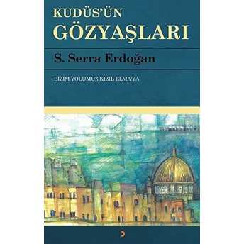 Kudüs'ün Gözyaşları