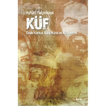 Küf-Ayhan Yalcınkaya