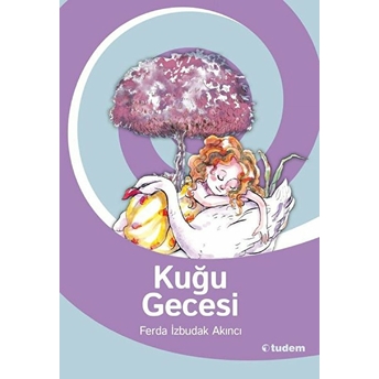 Kuğu Gecesi Ferda Izbudak Akıncı