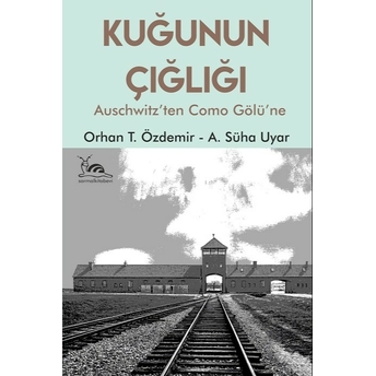 Kuğunun Çığlığı Orhan T. Özdemir – A. Süha Uyar