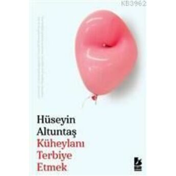 Küheylanı Terbiye Etmek Hüseyin Altuntaş