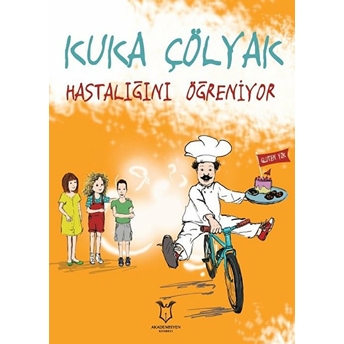 Kuka Çolyak Hastalığını Öğreniyor