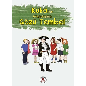 Kuka'nın Arakadaşının Gözü Tembel