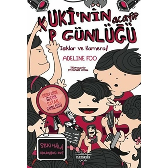 Kuki’nin Acayip Günlüğü 4 / Işıklar Ve Kamera ! Adeline Foo