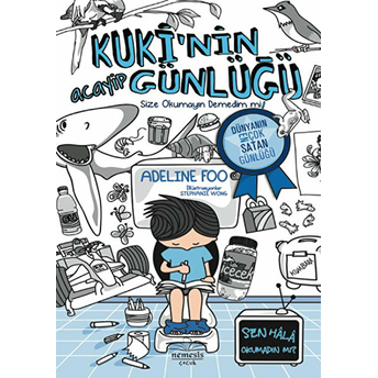 Kukinin Acayip Günlüğü 1 - Size Okumayın Demedim Mi! Adeline Foo