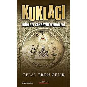 Kuklacı - Küresel Konseyin Efendileri Celal Eren Çelik