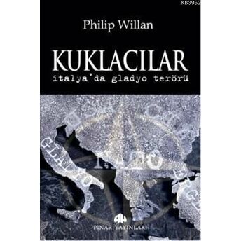 Kuklacılar; Italya'da Gladyo Terörüitalya'da Gladyo Terörü Philip Willan