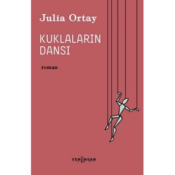 Kuklaların Dansı Julia Ortay