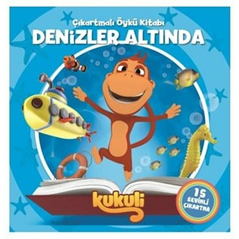 Kukuli Denizler Altında Çıkartmalı Öykü Kitabı