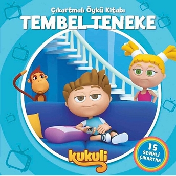 Kukuli Tembel Teneke - Çıkartmalı Öykü