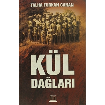 Kül Dağları Talha Furkan Canan