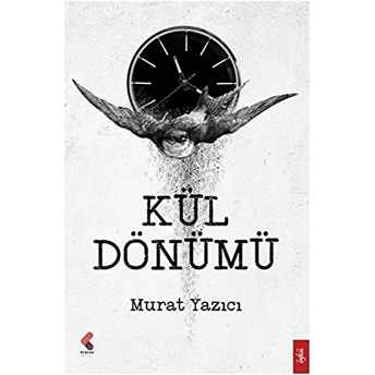 Kül Dönümü Murat Yazıcı