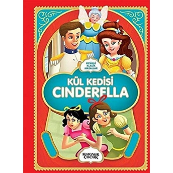 Kül Kedisi Cinderella - Resimli Klasik Masallar