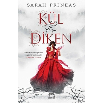 Kül Ve Diken (Ciltli) Sarah Prineas