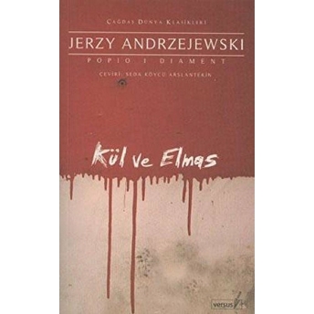 Kül Ve Elmas Jerzy Andrzejewski