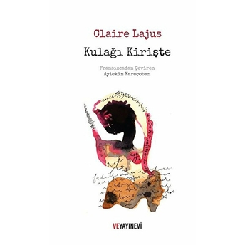 Kulağı Kirişte Claire Lajus