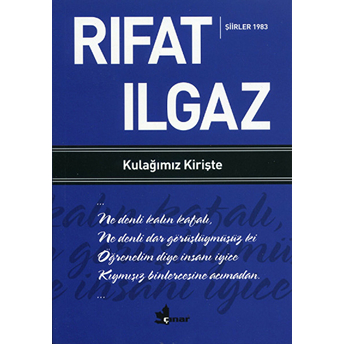 Kulağımız Kirişte Şiirler 1983 Rıfat Ilgaz