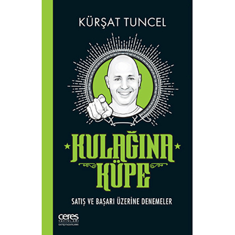 Kulağına Küpe Kürşat Tuncel